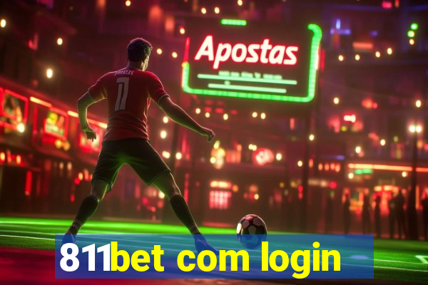 811bet com login